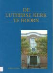 De Lutherse Kerk te Hoorn