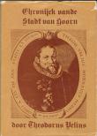 Chronijck van de Stadt van Hoorn : herdruk door W. Vingerhoed J.N. Dijkstra van kroniek uit 1604