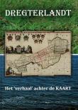 Bibliotheek Oud Hoorn: Dregterlandt, het verhaal achter de kaart