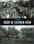 Zwaag door de eeuwen heen 1170-2020 - Stichting Historisch Zwaag, Piet Bakker